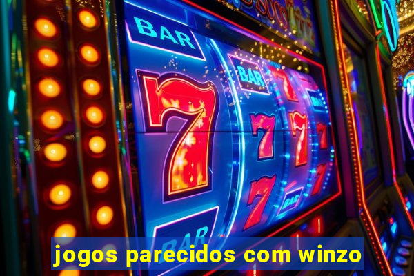 jogos parecidos com winzo